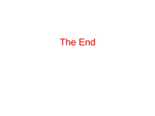 The End
 