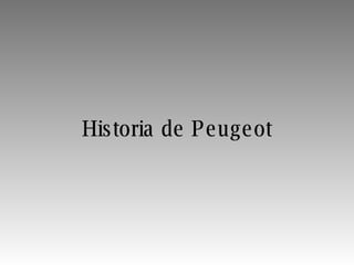Historia de Peugeot 
