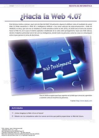 Zofío Jiménez, Javier. Aplicaciones web.
: Macmillan Iberia, S.A., . p 18
http://site.ebrary.com/id/10820640?ppg=18
Copyright © Macmillan Iberia, S.A.. . All rights reserved.
May not be reproduced in any form without permission from the publisher,
except fair uses permitted under U.S. or applicable copyright law.
 