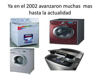 Ya en el 2002 avanzaron muchas mas
hasta la actualidad

 