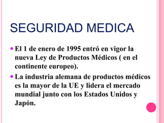 En Alemania están a la venta cerca de 45.000 fármacos, cifra superior a la de cualquier otro país europeo.ACCESO A LOS MEDICAMENTOSPara las personas con un bajo nivel de ingresos y los niños y jóvenes los medicamentos son gratuitos.