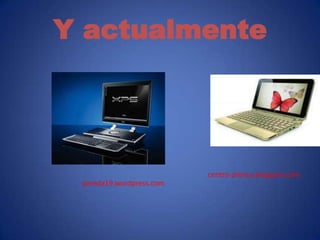 Y actualmente




                          centro-prensa.blogspot.com
 pineda19.wordpress.com
 