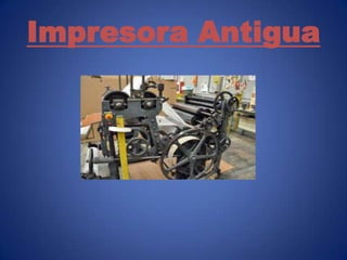 Impresora Antigua
 