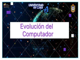 Evolucion del computador tema I