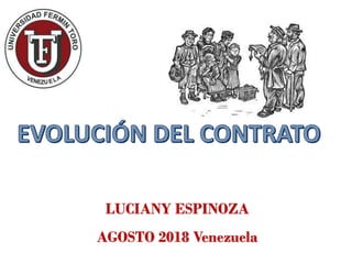 LUCIANY ESPINOZA
AGOSTO 2018 Venezuela
 