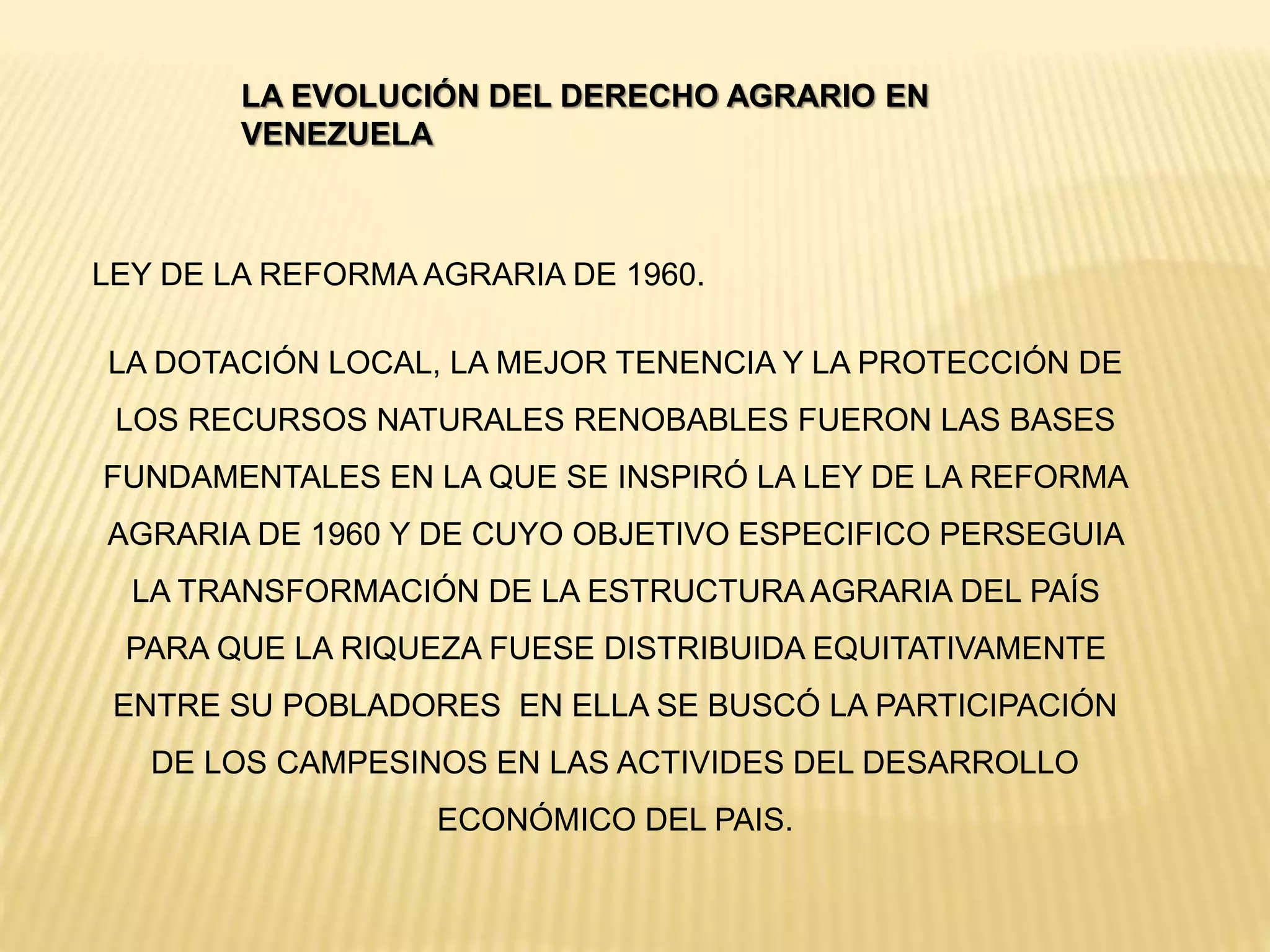 Evolucion del Derecho Agrario en Venezuela | PPTX