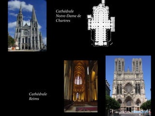 Cathédrale
Notre-Dame de
Chartres
Cathédrale
Reims
 