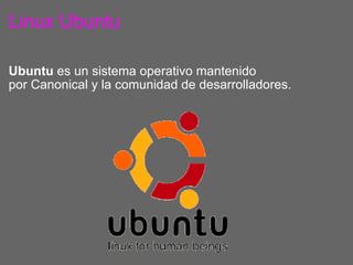 Linux Ubuntu ,[object Object]