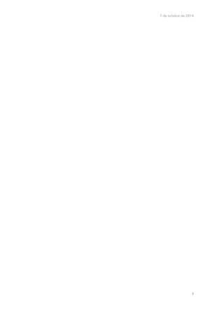 7 de octubre de 2014 
! 
9 
 