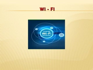 WI - FI 