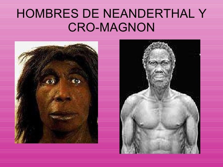 Resultado de imagen para neardentales y cromagnon
