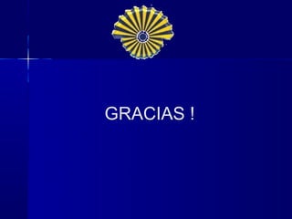 GRACIAS !
 