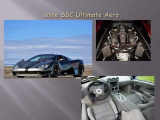 …este SSC Ultimate Aero