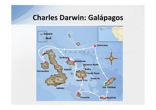 Charles Darwin: Galápagos
 