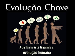 Evolução Chave  