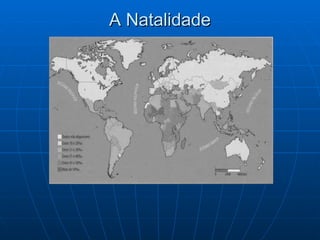 A Natalidade 
