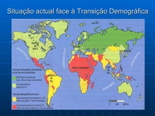 Situação actual face à Transição Demográfica 