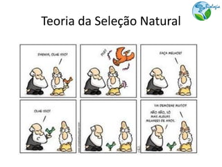 Teoria da Seleção Natural
 