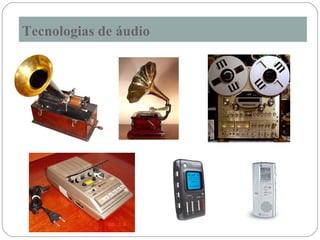 Tecnologias de áudio 