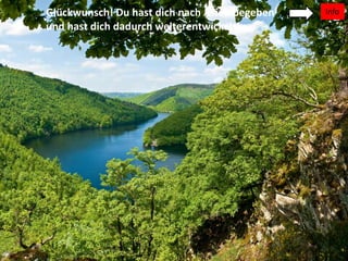 InfoGlückwunsch! Du hast dich nach Asien begeben
und hast dich dadurch weiterentwickelt!
 