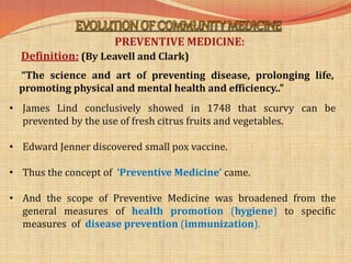 COMMUNITY MEDICINE:
 With the emergence of Non-communicable diseases and due
to their multifactorial etiology, the conce...