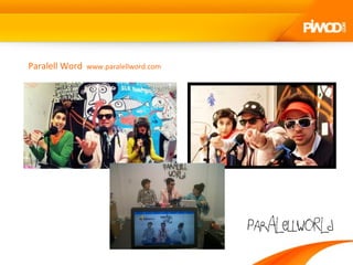 Paralell Word www.paralellword.com
 