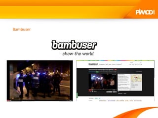 Bambuser
 