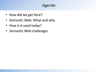 Semantic Web: The Evolution of the Web and the Opportunities for the  e-Government