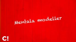 “The curse of
knowledge”
31
 