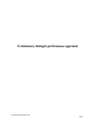 Evolutionary biologist performance appraisal
Job Performance Evaluation Form
Page 1
 