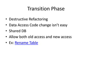 Evolutionary database design | PPTX