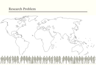 Research Problem
 
