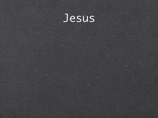 Jesus
 