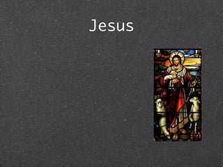 Jesus
 