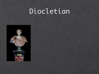 Diocletian
 