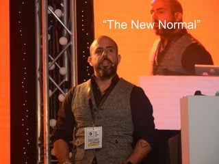 “The New Normal”
 