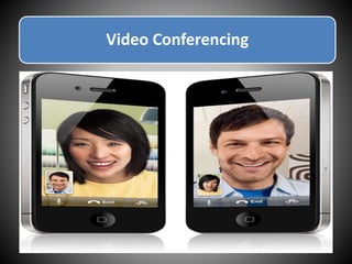 Video Conferencing
 