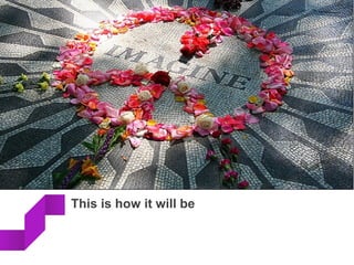 This is how it will be
 