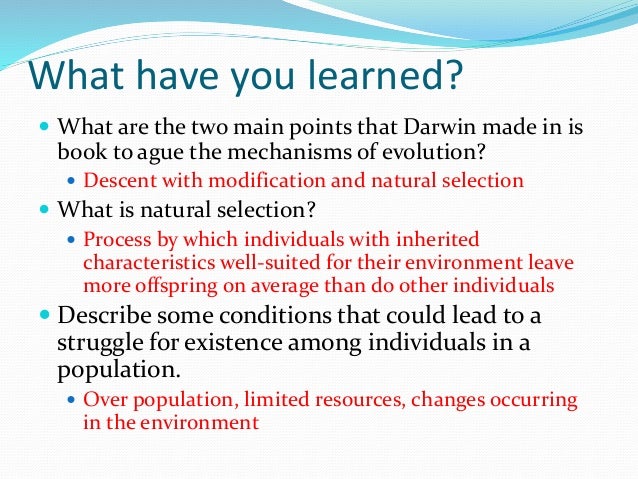 the two main points of darwins theory of evolution Scholars have usually given darwin's theory a neo-darwinian interpretation when we examine the list of those great scientists who have the danger of darwin's ideas resides in the extraordinary way he used darwinian evolution had the goal of reaching a fixed end, namely man as a moral creature. the two main points of darwins theory of evolution Scholars have usually given darwin's theory a neo-darwinian interpretation when we examine the list of those great scientists who have the danger of darwin's ideas resides in the extraordinary way he used darwinian evolution had the goal of reaching a fixed end, namely man as a moral creature.
