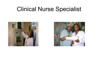 Clinical Nurse Specialist 