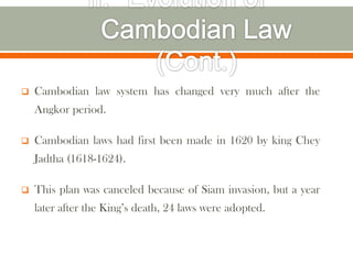 Combodian First Ruler Evolution of cambodian law | PPTX