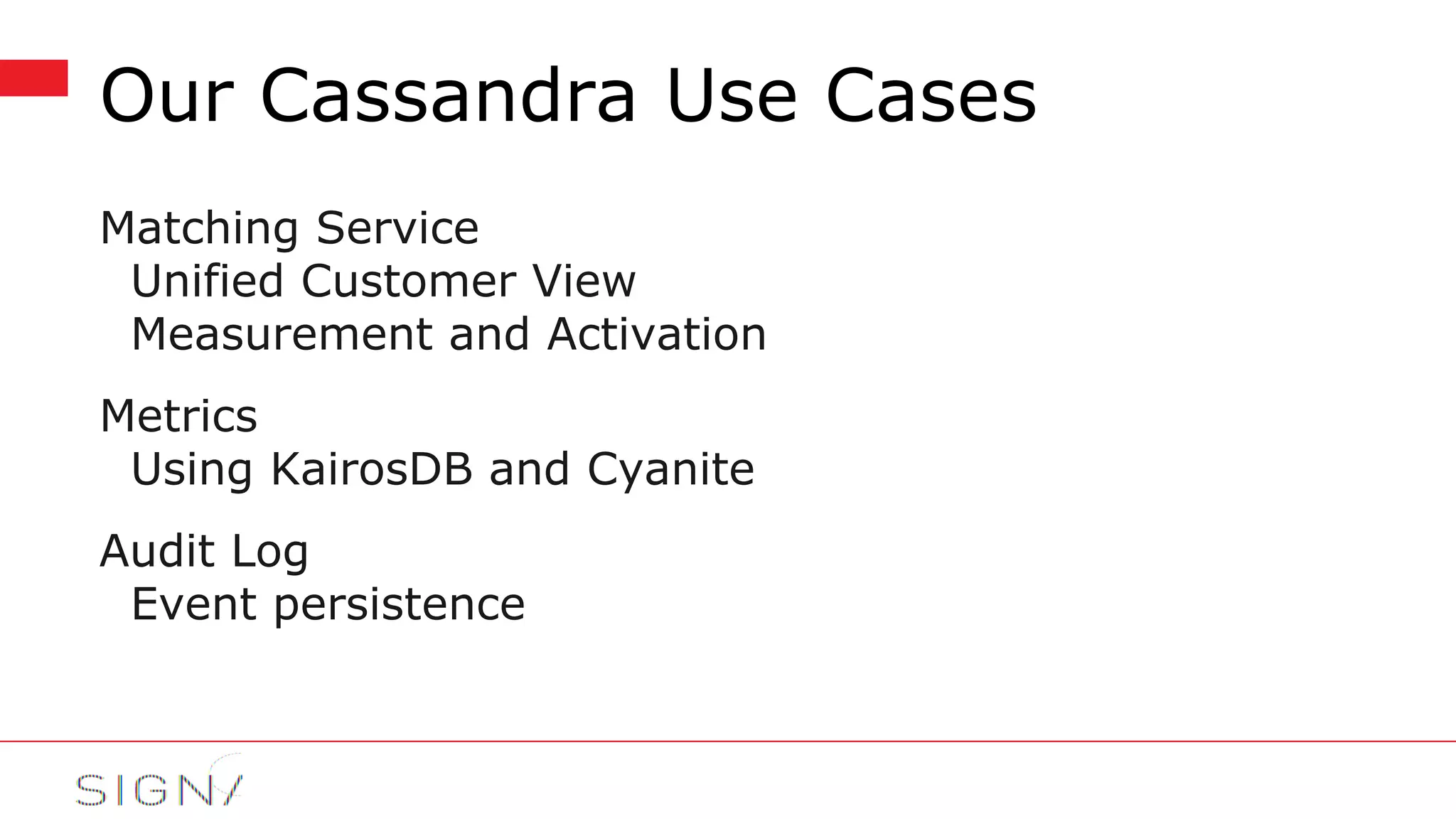 Cassandra Day Chicago 2015: The Evolution of Apache Cassandra at Signal ...