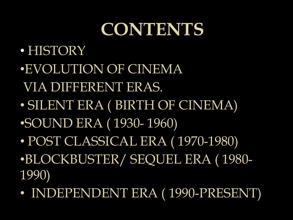 Evolution of cinema