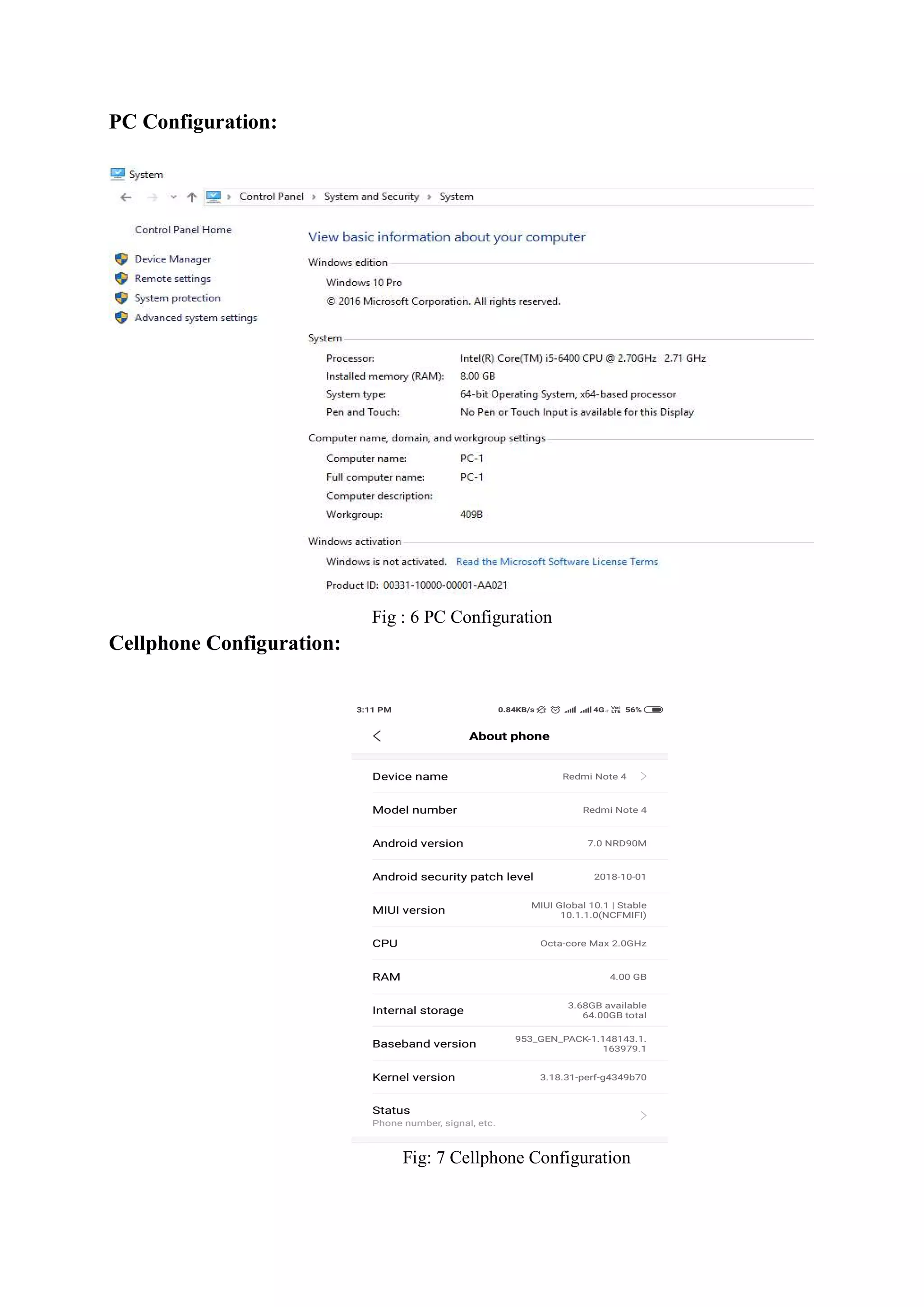 PC Configuration:
Fig : 6 PC Configuration
Cellphone Configuration:
Fig: 7 Cellphone Configuration
 