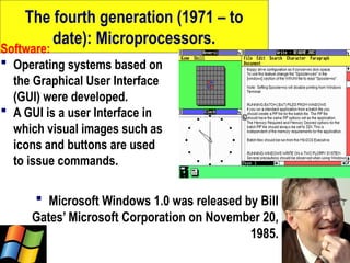 Gui Fourth Generation Computer Evolution Of ComputersEvolution Of Computers unit two.ppt