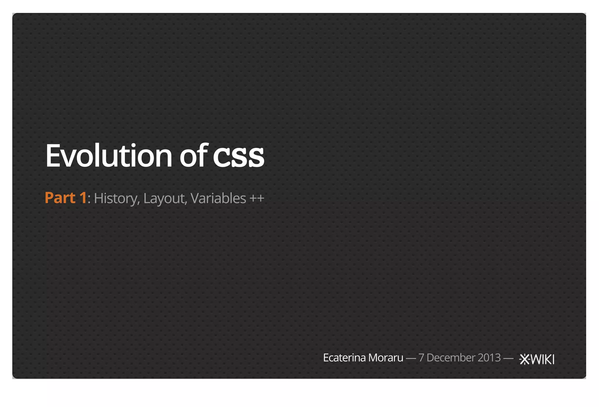Evolution of CSS | PPT
