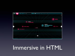 Immersive in HTML

 