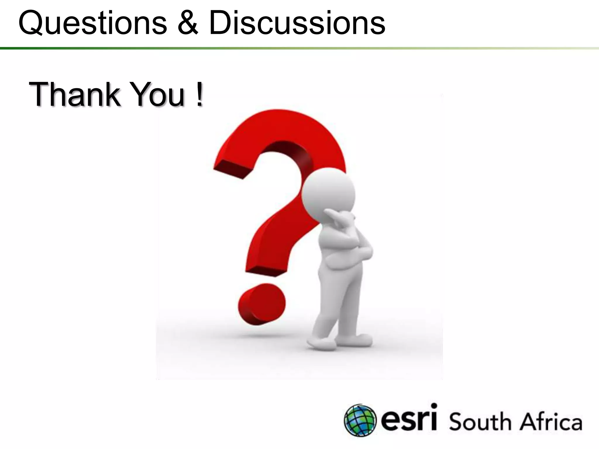 Questions & Discussions

Thank You !
 