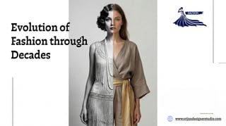 Evolution of Fashion Through Decades | Srijan Fashion | PDF