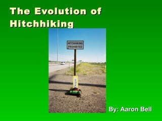 The Evolution of Hitchhiking ,[object Object]